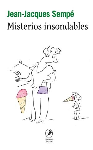 MISTERIOS INSONDABLES | 9788419496423 | JEAN-JACQUES SEMPÉ | Universal Cómics