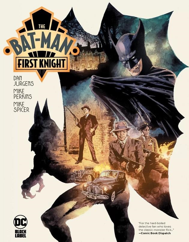 DC BLACK LABEL # 07 THE BAT-MAN, FIRST KNIGHT (PORTADA PROVISIONAL) | 9791370134662 | DAN JURGENS - MIKE PERKINS - MIKE SPICER | Universal Cómics