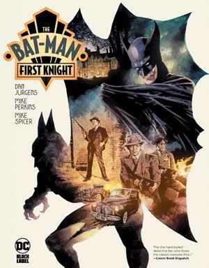 DC BLACK LABEL # 07 THE BAT-MAN, FIRST KNIGHT (PORTADA PROVISIONAL) | 9791370134662 | DAN JURGENS - MIKE PERKINS - MIKE SPICER | Universal Cómics