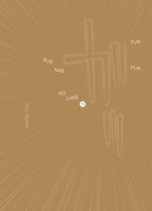 2AMA BUENAS NOCHES, PUNPUN # 11 NUEVA EDICIÓN | 9999900123449 | INIO ASANO | Universal Cómics