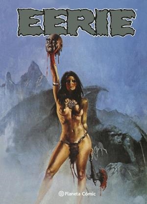 EERIE INTEGRAL CARTONÉ # 07 NUEVA EDICIÓN | 9788411406383 | ERNIE COLON - MIKE PLOOG - DAVE COCKRUM - DOUG MOENCH - DON GLUT - TOM SUTTON - SANJULIAN - ESTEBAN