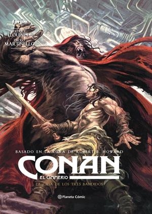 CONAN EL CIMMERIO # 10 LA CASA DE LOS TRES BANDIDOS | 9791387781729 | PATRICE LOUINET - PAOLO MARTINELLO - ROBERT E. HOWARD | Universal Cómics