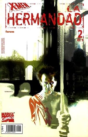 X-MEN LA HERMANDAD # 02 | 848000210580400002 | ESSAD RIBIC - KENT WILLIAMS | Universal Cómics