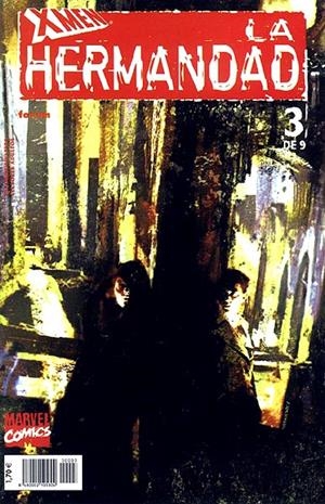 X-MEN LA HERMANDAD # 03 | 848000210580400003 | ESSAD RIBIC - KENT WILLIAMS | Universal Cómics