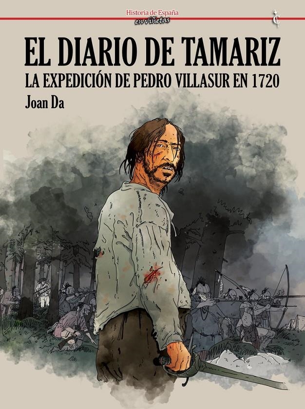 EL DIARIO DE TAMARIZ, LA EXPEDICIÓN DE PEDRO VILASUR DE 1720 | 9791399113013 | JOAN DA