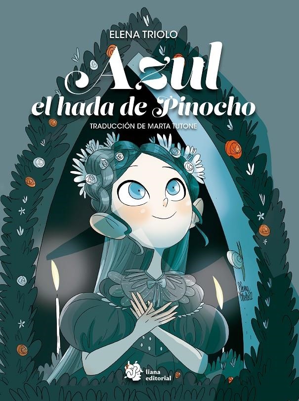 AZUL, HADA DE PINOCHO | 9788410158153 | ELENA TRIOLO | Universal Cómics