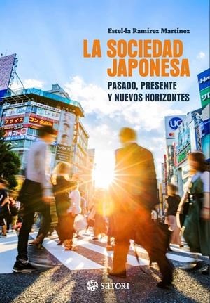 LA SOCIEDAD JAPONESA | 9788410404243 | RAMÍREZ MARTÍNEZ, ESTEL LA | Universal Cómics