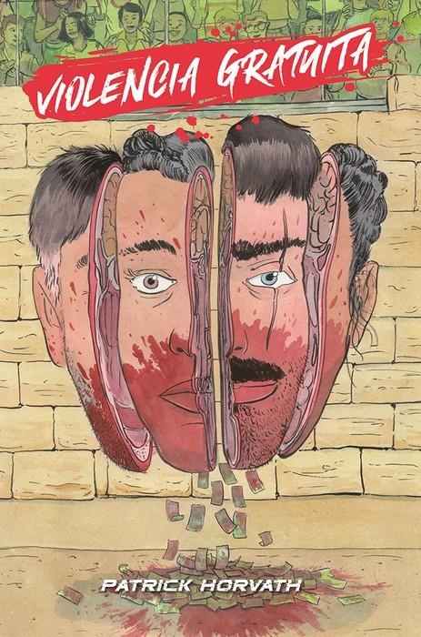 VIOLENCIA GRATUITA | 9788410332812 | PATRICK HORVATH | Universal Cómics