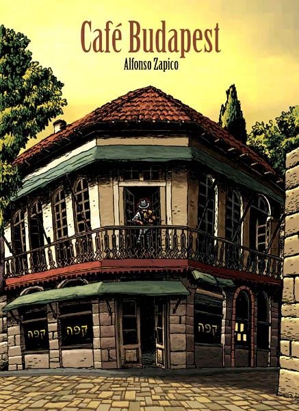 CAFÉ BUDAPEST | 9788410332867 | ALFONSO ZAPICO | Universal Cómics