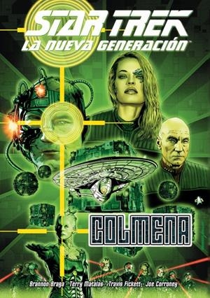 STAR TREK LA NUEVA GENERACIÓN. COLMENA | 9788412807097 | BRANNON  BRAGA -  TERRY MATALAS - TRAVIS FICKETT - JOE CORRONEY | Universal Cómics