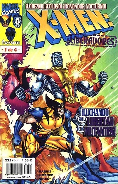 X-MEN LIBERADORES # 01 | 848000215670700001 | JOE HARRIS -  PHIL JIMENEZ - KEITH AIKEN | Universal Cómics