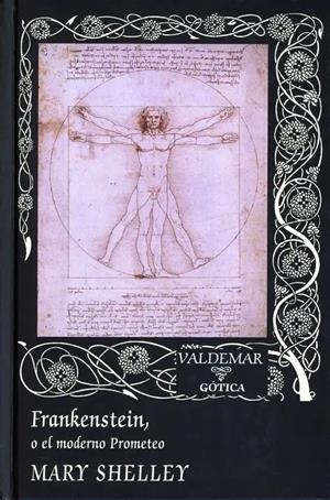 FRANKENSTEIN, O EL MODERNO PROMETEO | 9788477027393 | MARY SHELLEY