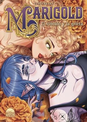 MARIGOLD, EL VÍNCULO Y LA GRIETA | 9791387822965 | ZUMIFRESKY | Universal Cómics