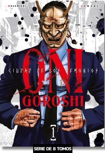 ONI-GOROSHI, CIUDAD DE LOS DEMONIOS # 01 (PORTADA PROVISIONAL) | 9791387822842 | MASAMICHI KAWABE | Universal Cómics