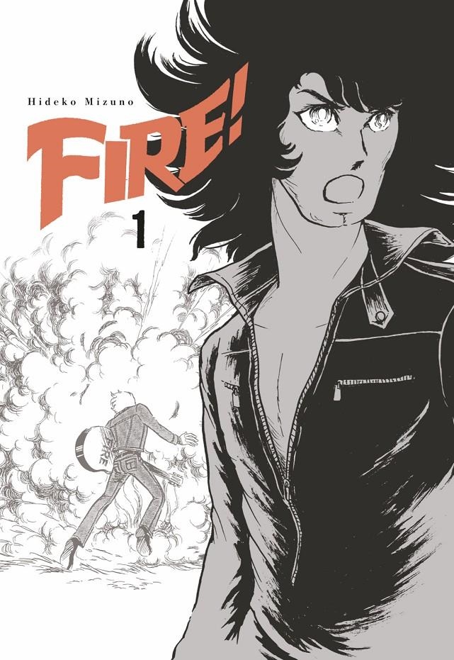 FIRE! # 01 | 9791387822583 | HIDEKO MIZUNO | Universal Cómics