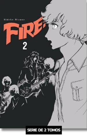 FIRE! # 02 (PORTADA PROVISIONAL) | 9791387822590 | HIDEKO MIZUNO | Universal Cómics