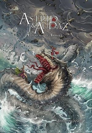 ASTRID AUDAZ Y LOS REYES DE THULE # 04 JÖRMUNGANDR | 9791399005134 | SAL DONAIRE - MANUEL VEIGA - TIAGO BARSA | Universal Cómics