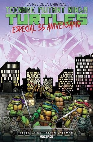 TEENAGE MUTANT NINJA TURTLE, LA PELÍCULA ORIGINAL ESPECIAL 35 ANIVERSARIO | 9791387953126 | JIM LAWSON - KEVIN EASTMAN - PETER LAIRD | Universal Cómics
