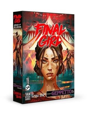 FINAL GIRL T1 PELÍCULA 4 CARNIVAL BLOOD – GEPPETTO | 8436564813626 | EVAN DERRICK -  A. J. PORFIRIO | Universal Cómics