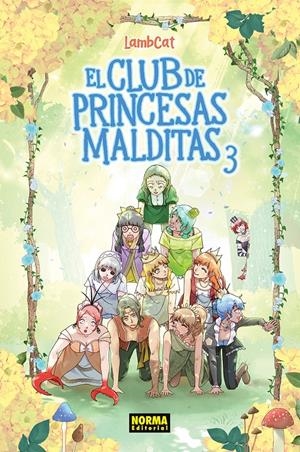 EL CLUB DE LAS PRINCESAS MALDITAS # 03 | 9788467977295 | LAMBCAT | Universal Cómics