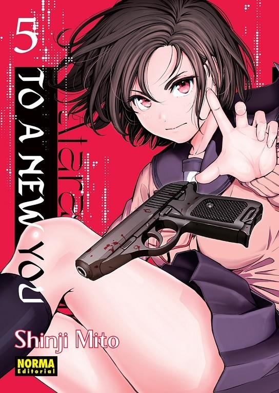 TO A NEW YOU # 05 | 9788467975260 | SHINJI MITO | Universal Cómics