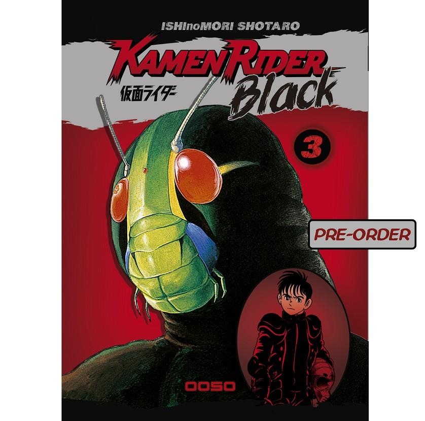 KAMEN RIDER BLACK  # 03 (PORTADA PROVISIONAL) | 9788410032200 | ISHINOMORI SHOTARO | Universal Cómics