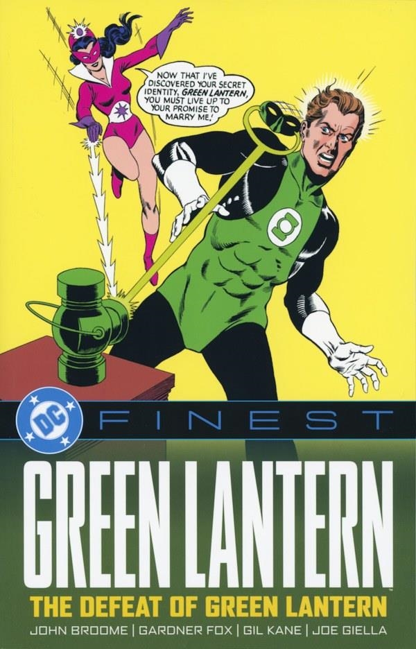 USA DC FINEST GREEN LANTERN THE DEFEAT OF GREEN LANTERN TP | 978177952848353999 | JOHN BROOME - GARDNER FOX - GIL KANE - BOB HANEY | Universal Cómics