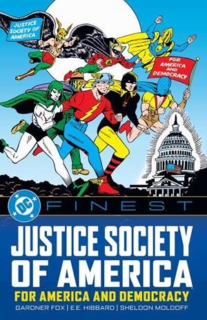 USA DC FINEST JUSTICE SOCIETY OF AMERICA FOR AMERICA AND DEMOCRACY TP | 978177952847653999 | GARDNER FOX  - SHELDON MOLDOFF - E.E. HIBBARD | Universal Cómics