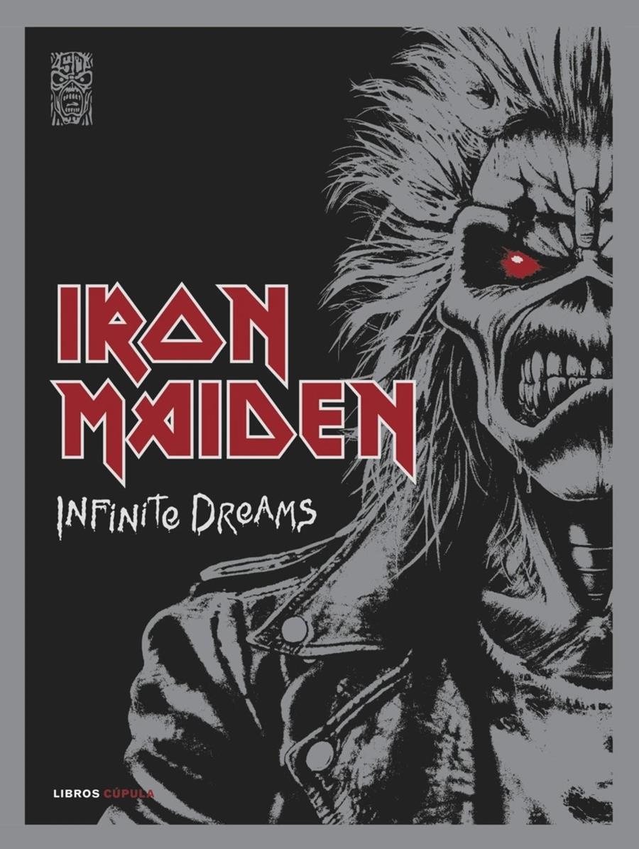 IRON MAIDEN INFINITE DREAMS LA HISTORIA VISUAL OFICIAL | 9788448042905 | BRUCE DICKINSON - STEVE HARRIS - IRON MAIDEN | Universal Cómics