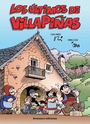 LOS ÚLTIMOS DE VILLAPIÑAS | 9788412937350 | OLI - JOSÉ GARCÍA - JAN | Universal Cómics