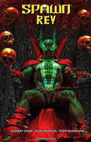 SPAWN REY # 07 | 9791387918316 | TODD MCFARLANE - YILDRAI CYNAR - DUDU PANSICA | Universal Cómics