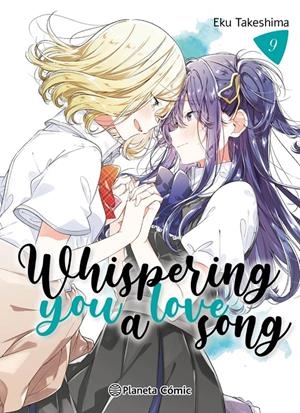 WHISPERING YOU A LOVE SONG # 09 | 9791387918279 | EKU TAKESHIMA | Universal Cómics