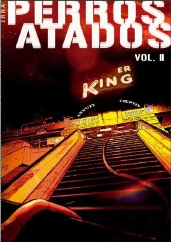 PERROS ATADOS # 02 | 9788410446984 | IRRA | Universal Cómics