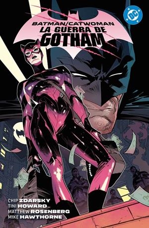 DC PREMIERE AMANECER DE DC BATMAN / CATWOMAN, LA GUERRA DE GOTHAM | 9791370134891 | CHIP ZDARSKY - NIKOLA CIŽMEŠIJA -  NICO LEÓN - JORGE JIMÉNEZ - MATTHEW ROSENBERG - TINI HOWARD | Universal Cómics