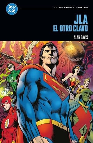 DDC COMPACT # 09 JLA EL OTRO CLAVO | 9791370134846 | MARK FARMER - ALAN DAVIS | Universal Cómics