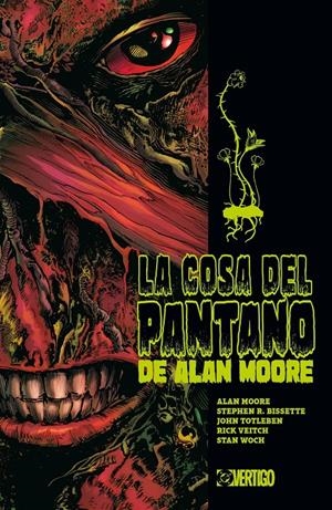 LA COSA DEL PANTANO DE ALAN MOORE # 02 | 9791370135201 | ALAN MOORE - JOHN TOTLEBEN - RICK VEITCH - STEPHEN BISSETTE - STAN WOCH | Universal Cómics