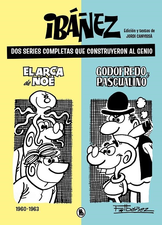 IBÁÑEZ, DOS SERIES COMPLETAS QUE CONSTRUYERON AL GENIO | 9788402431424 | FRANCISCO IBÁÑEZ - JORDI CANYISSÀ | Universal Cómics
