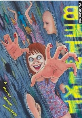 BETWIXT, UNA ANTOLOGÍA DE MANGA DE TERROR (PORTADA PROVISIONAL) | 9788419686886 | JUNJI ITO - RYO HANADA - AKI SHIMIZU - SHIMA SHINYA - BECKY CLOONAN - MICHAEL CONRAD - LESLIE HUNG - | Universal Cómics
