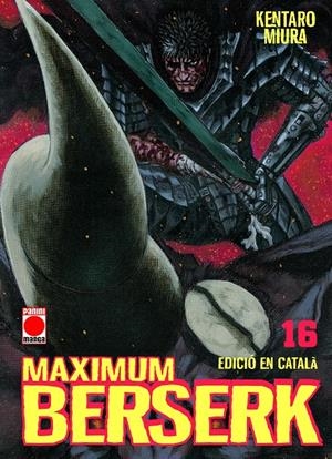 BERSERK MAXIMUM EDICIÓ EN CATALÀ # 16 | 9791370134730 | KENTARO MIURA | Universal Cómics