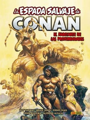 BIBLIOTECA CONAN LA ESPADA SALVAJE DE CONAN # 22 EL HABITANTE DE LAS PREOFUNDIDADES | 9791370134754 | ROY THOMAS - JOHN BUSCEMA- ERNIE CHAN - STEVE MITCHELL - GENE DAY - BRUCE JONES | Universal Cómics