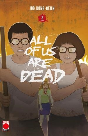 ALL OF US ARE DEAD # 02 | 9791370134716 | JOO DONG-GEUN | Universal Cómics