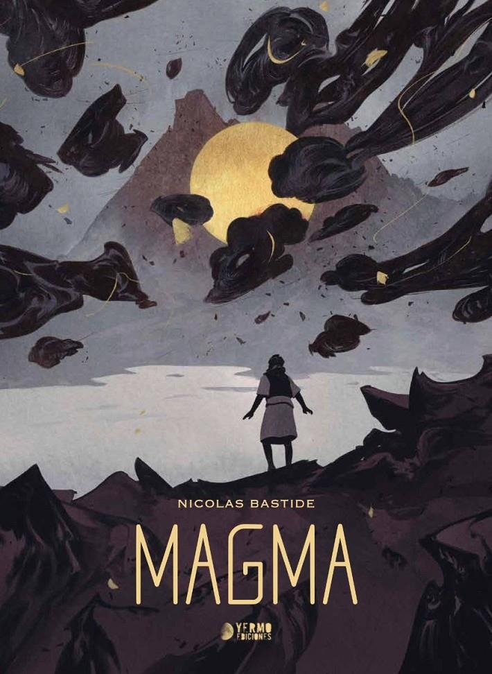 MAGMA | 9791388029271 | NICOLAS BASTIDE | Universal Cómics