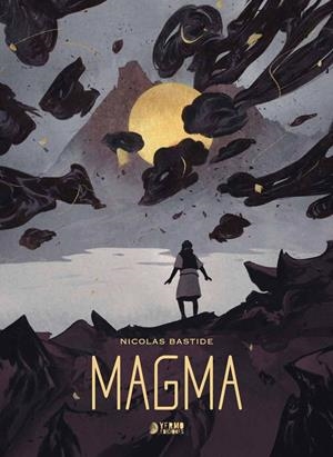 MAGMA | 9791388029271 | NICOLAS BASTIDE | Universal Cómics