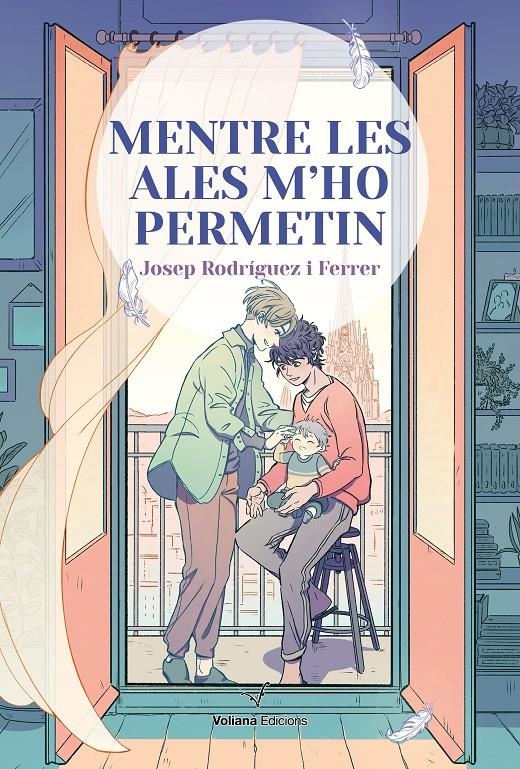 MENTRE LES ALES M'HO PERMETIN EDICIÓ EN CATALÀ | 9788412965438 | JOSEP RODRÍGUEZ FERRER | Universal Cómics