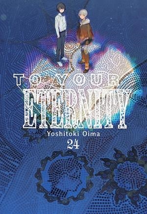 TO YOUR ETERNITY # 24 | 9791388055072 | YOSHITOKI OIMA
