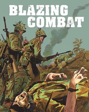 BLAZING COMBAT NUEVA EDICIÓN | 9788467979947 | ARCHIE GOODWIN - FRANK FRAZETTA - WALLY WOOD - JOHN SEVERIN - ALEX TOTH | Universal Cómics