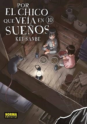 POR EL CHICO QUE VEÍA EN SUEÑOS # 10 | 9788467974188 | KEI SANBE | Universal Cómics