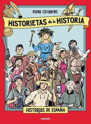 HISTORIETAS DE LA HISTORIA # 01  HISTORIA DE ESPAÑA | 9788427253001 | PEDRO CIFUENTES | Universal Cómics