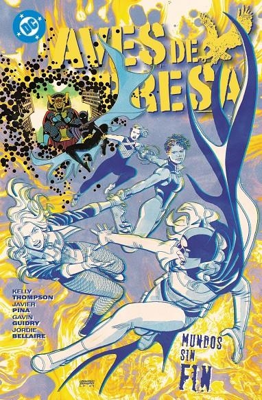 DC PREMIERE AMANECER DE DC AVES DE PRESA # 02 MUNDOS SIN FIN | 9791370135461 | KELLY THOMPSON - GAVIN GUIDRY - SOPHIE CAMPBELL - ROBBI RODRIGUEZ - DAVID LÓPEZ - JAVIER PINA | Universal Cómics