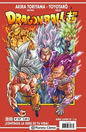 DRAGON BALL # 327 SERIE ROJA SUPER 116 | 9791387921545 | AKIRA TORIYAMA - TOYOTARO | Universal Cómics